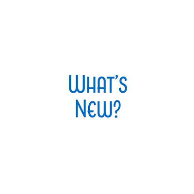 Whats New?