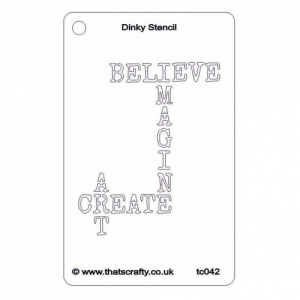 That's Crafty! Dinky Stencil - Believe - TC042